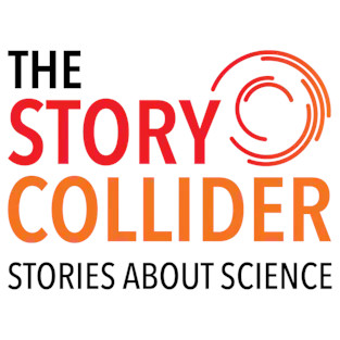 There's a lot of history of science podcast vibes coming out with Story Collider