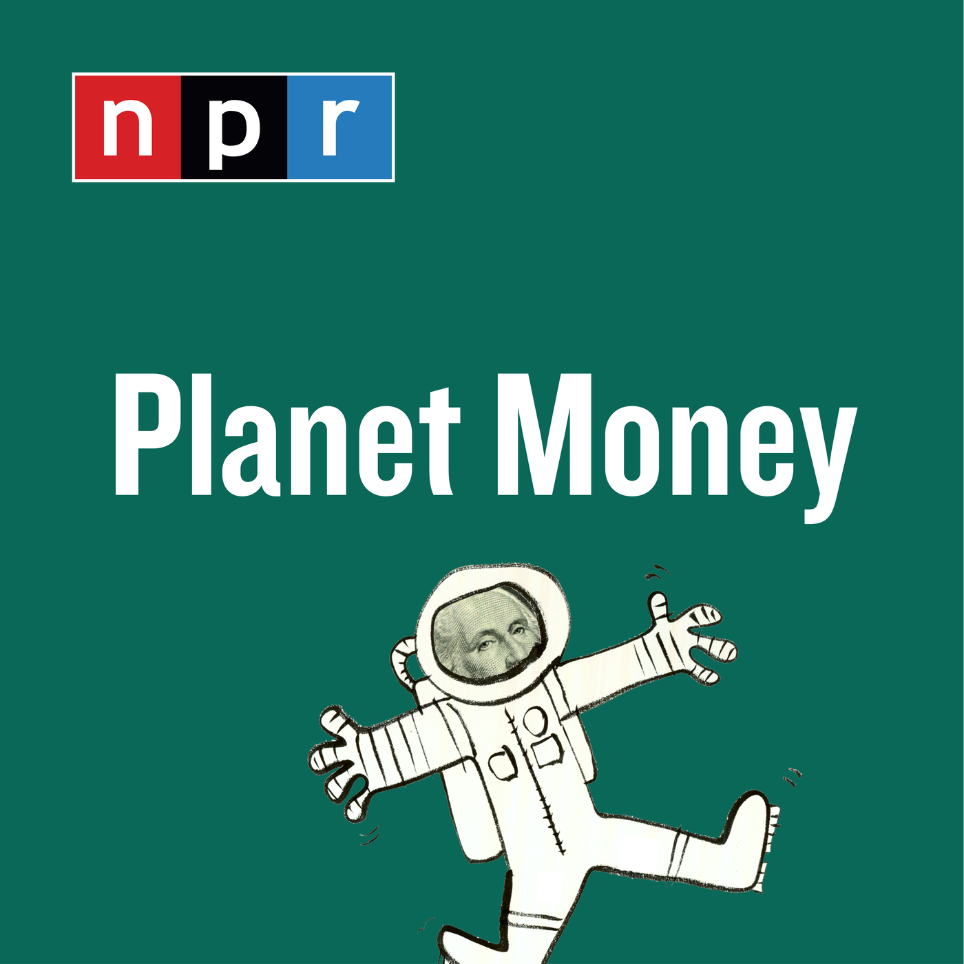 The show art for Planet Money. The image has a forest green background, the show's title in white fon, and an illustration of an astronaut in black and white, with Washington's face from a dollar bill in the helmet.